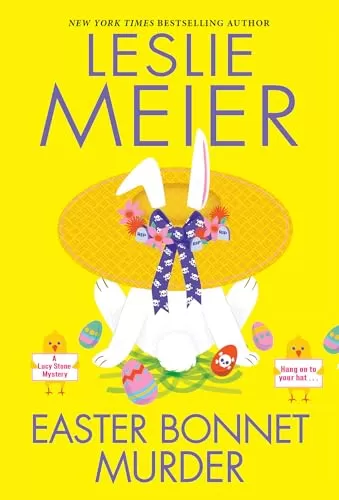 Easter Bonnet Murder (Lucy Stone Mysteries #28) by Leslie Meier