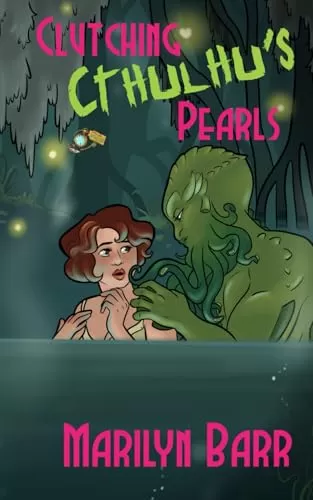 Clutching Cthulhu's Pearls