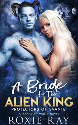A Bride For The Alien King