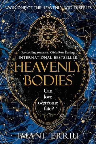 Heavenly Bodies (Heavenly Bodies #1) by Imani Erriu
