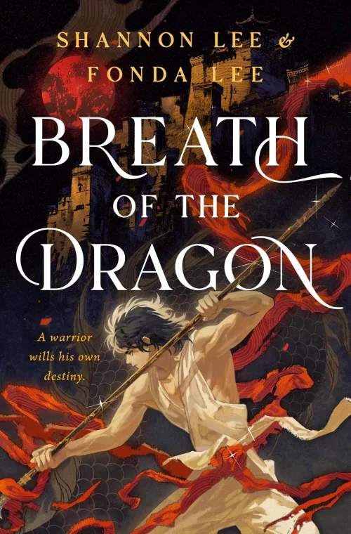 Breath of the Dragon (Breathmarked #1) by Fonda Lee, Shannon Lee