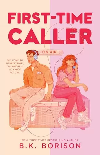 First-Time Caller (Heartstrings #1) by B.K. Borison