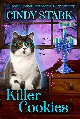 Killer Cookies (Cookie Corner Paranormal Cozy Mysteries #5) by Cindy Stark