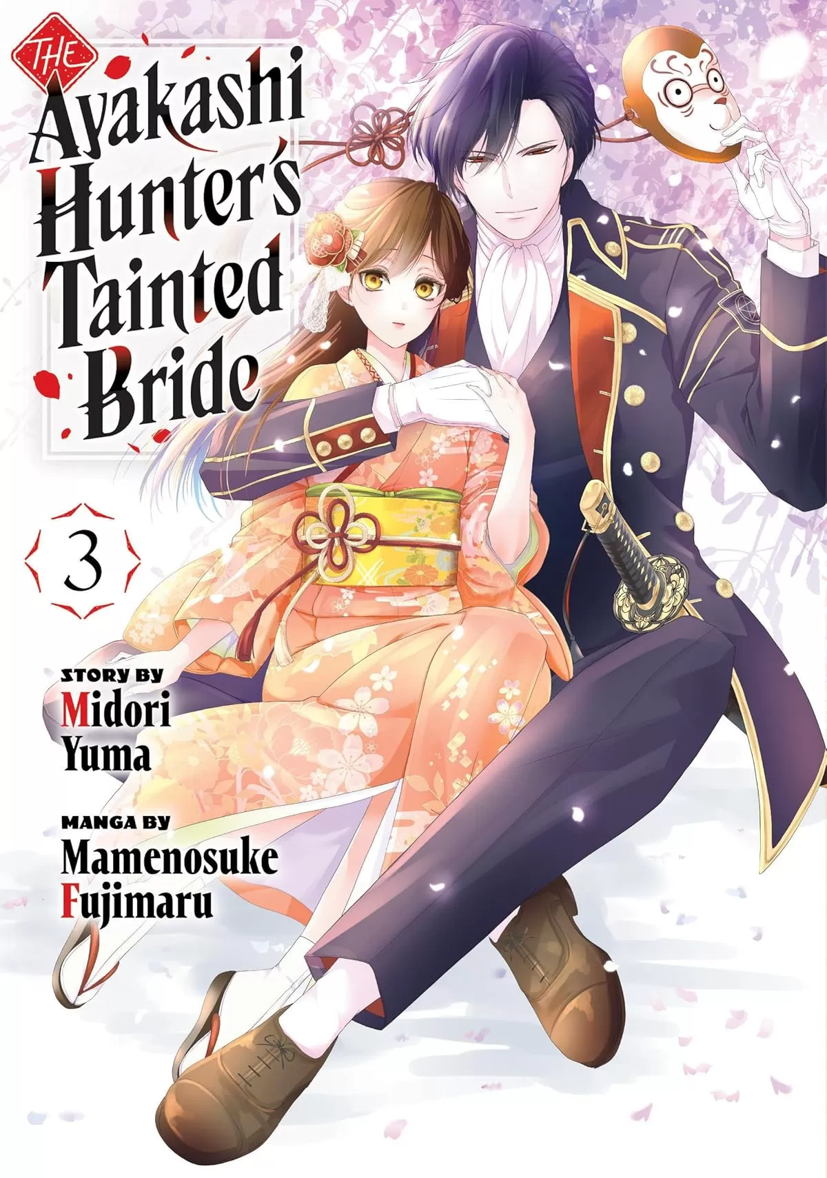 The Ayakashi Hunter's Tainted Bride 3 (The Ayakashi Hunter's Tainted Bride #3) by Mamenosuke Fujimaru