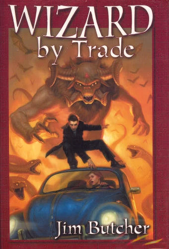 Wizard by Trade (The Dresden Files (omnibus editions) #2) by Jim Butcher