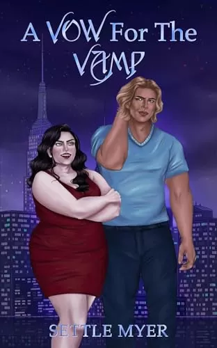 A Vow for the Vamp (Manhattan Monsters #1) by Settle Myer