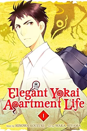 Elegant Yokai Apartment Life Vol. 1 (Elegant Yokai Apartment Life #1) by Hinowa Kouzuki