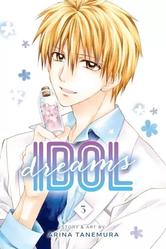 Idol Dreams, Vol. 3 (Idol Dreams #3) by Arina Tanemura