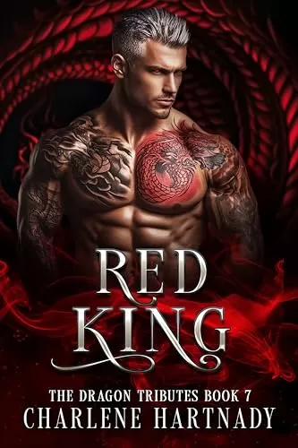Red King (The Dragon Tributes #7) by Charlene Hartnady