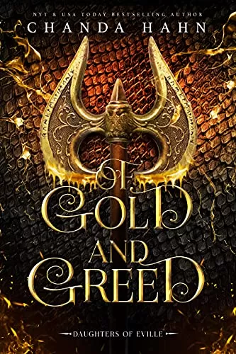 Of Gold and Greed (Daughters of Eville #6) by Chanda Hahn