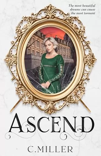 Ascend (Reave Series #3) by C. Miller