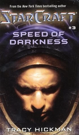 Speed of Darkness (StarCraft #3) by Tracy Hickman