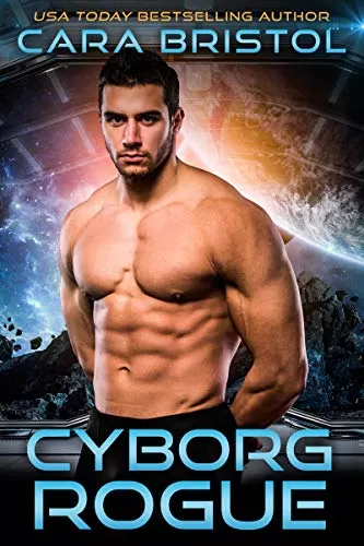 Cyborg Rogue (Men of Mettle #2) by Cara Bristol