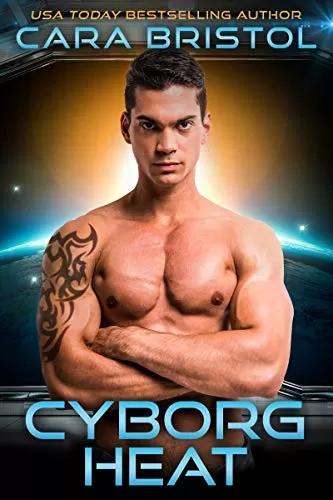 Cyborg Heat (Men of Mettle #4) by Cara Bristol