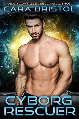 Cyborg Rescuer (Men of Mettle #6) by Cara Bristol