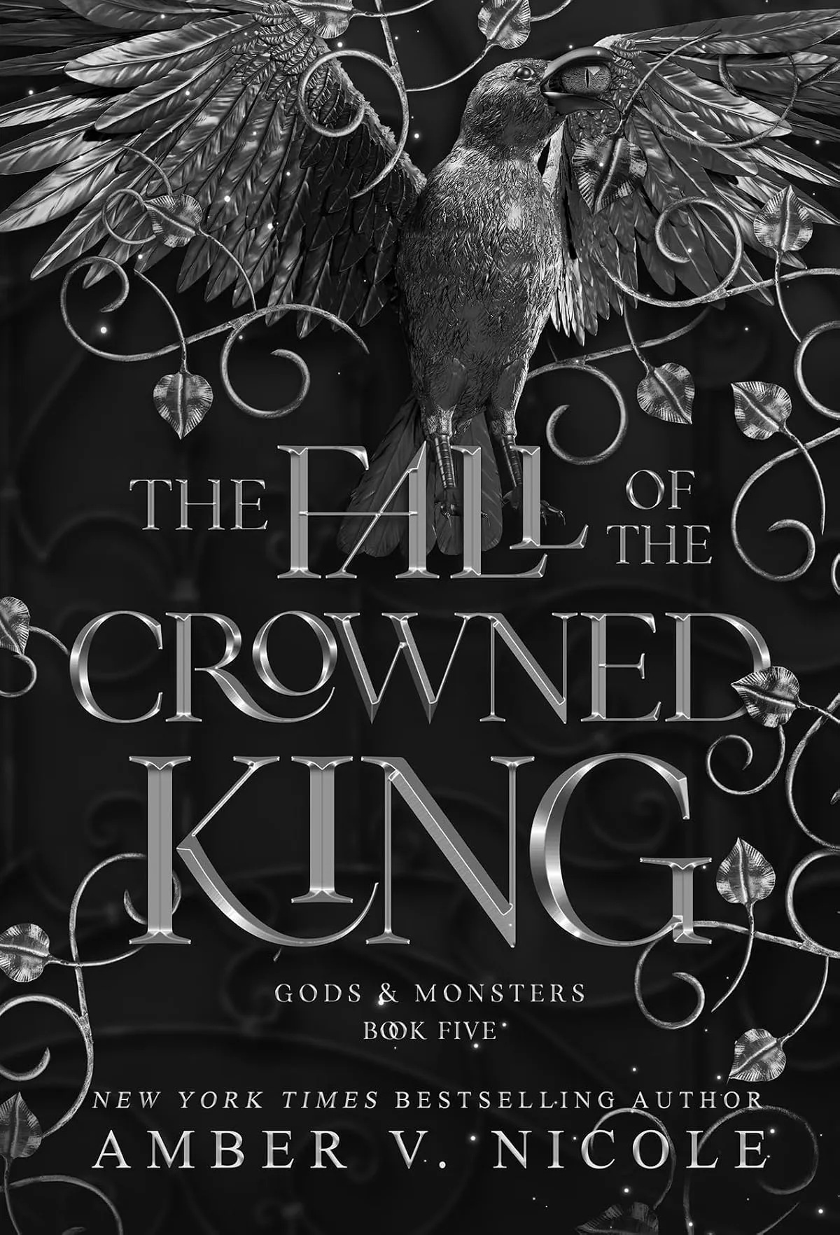 The Fall of the Crowned King (Gods and Monsters #5) by Amber V. Nicole