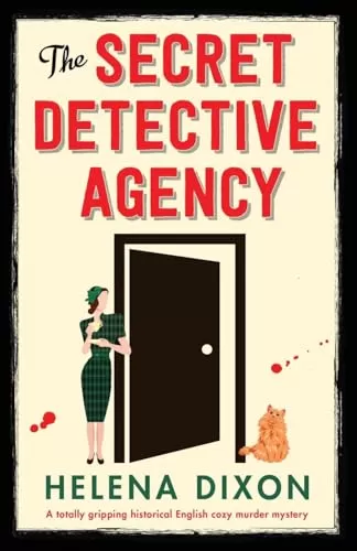 The Secret Detective Agency (The Secret Detective Agency #1) by Helena Dixon