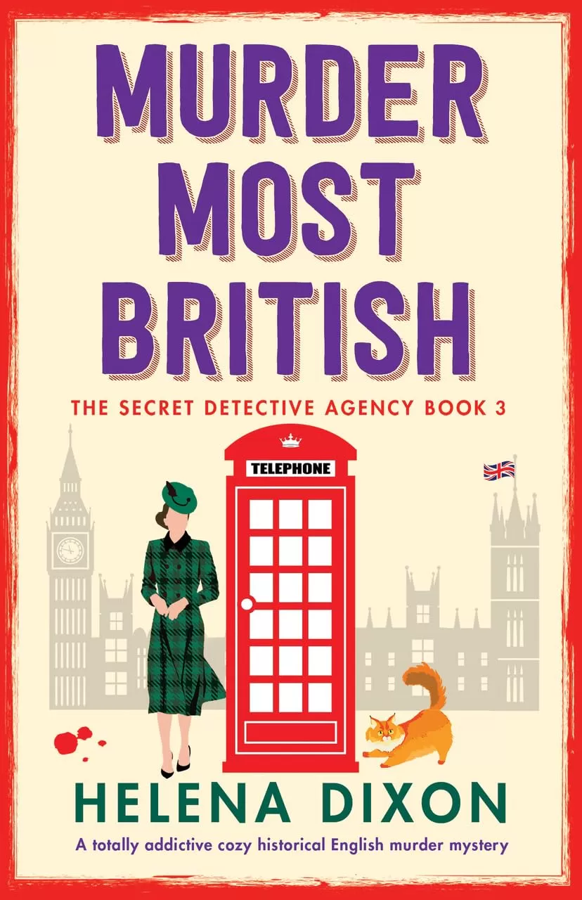 Murder Most British (The Secret Detective Agency #3) by Helena Dixon