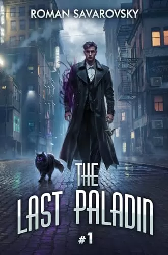The Last Paladin 1 (The Last Paladin #1) by Roman Savarovsky