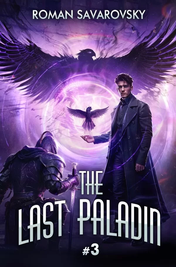 The Last Paladin 3 (The Last Paladin #3) by Roman Savarovsky