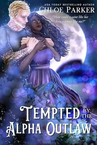Tempted by the Alpha Outlaw (Moonbound Mates #2) by Chloe Parker