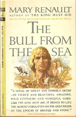 The Bull from the Sea (Theseus #2) by Mary Renault