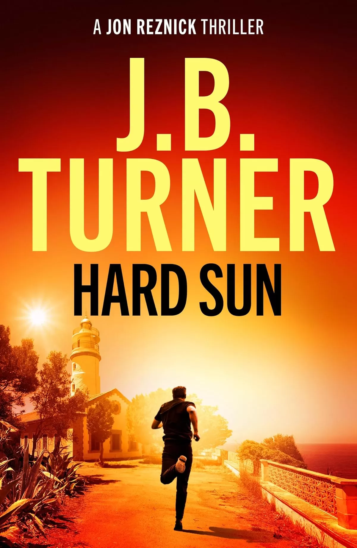 Hard Sun (Jon Reznick #15) by J. B. Turner