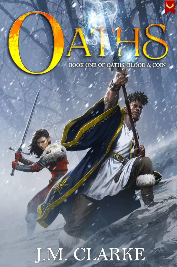 Oaths (Oaths, Blood, and Coin #1) by J.M. Clarke