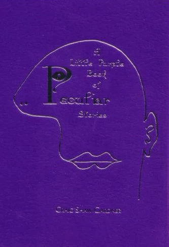A Little Purple Book of Peculiar Stories by Craig Shaw Gardner