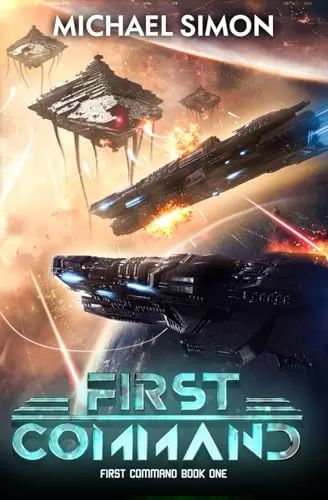 First Command (First Command #1) by Michael Simon