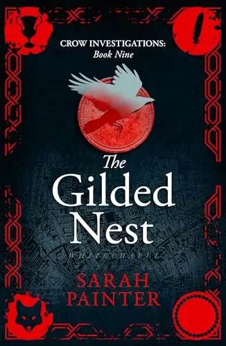 The Gilded Nest (Crow Investigations #9) by Sarah Painter