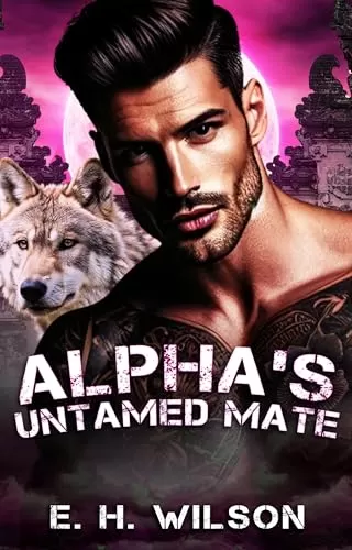 Alpha’s Untamed Mate