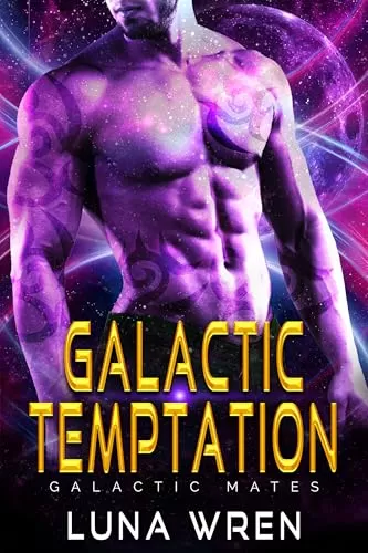 Galactic Temptation