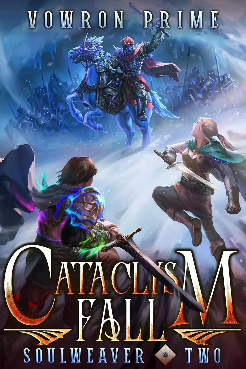 Cataclysm Fall: A LitRPG Adventure (Soulweaver #2) by Vowron Prime