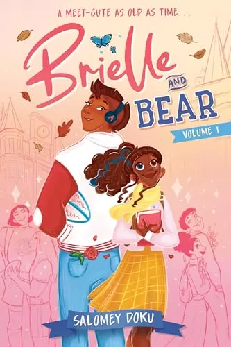 Brielle and Bear (Once Upon a Time University #1) by Salomey Doku