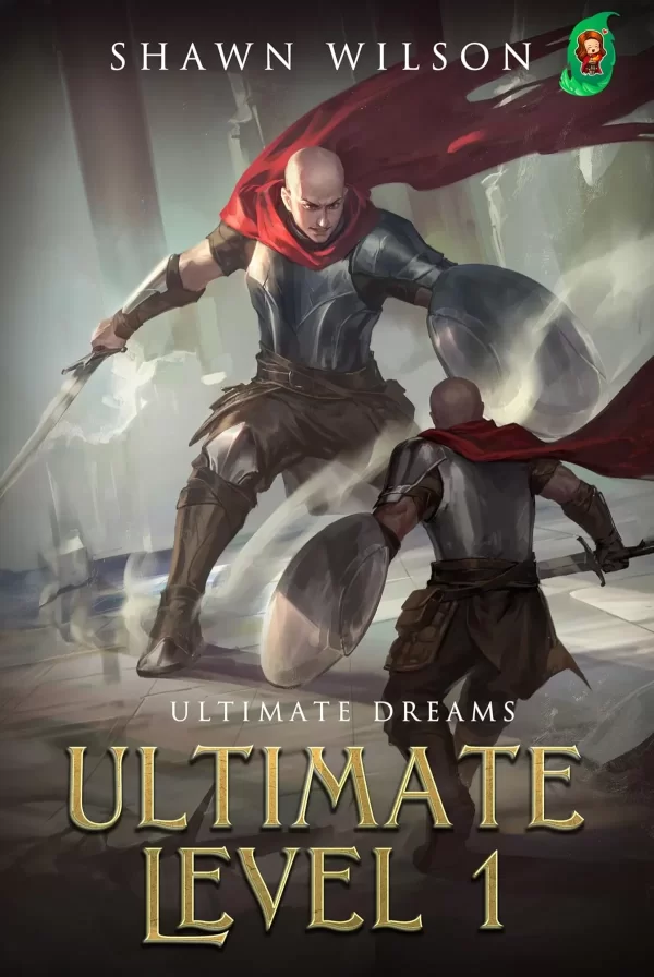 Ultimate Dreams (Ultimate Level 1 #9) by Shawn Wilson