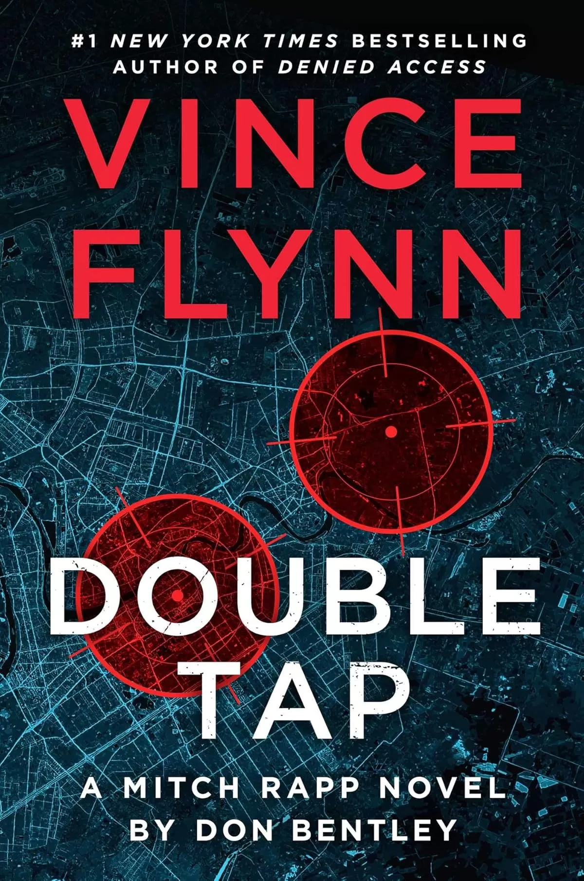 Double Tap (Mitch Rapp #25) by Don Bentley, Vince Flynn