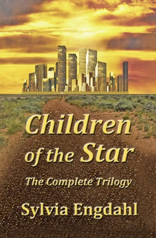 Children of the Star: The Complete Trilogy (Children of the Star) by Sylvia Engdahl