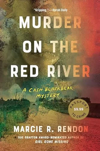 Murder on the Red River (A Cash Blackbear Mystery #1) by Marcie R. Rendon