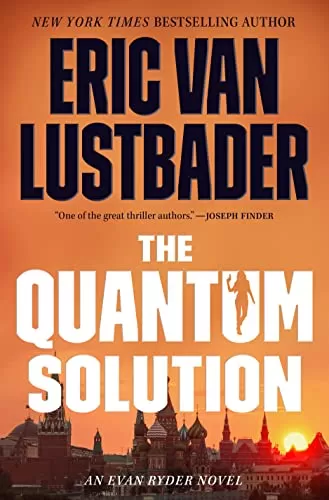 The Quantum Solution (Evan Ryder #4) by Eric Van Lustbader