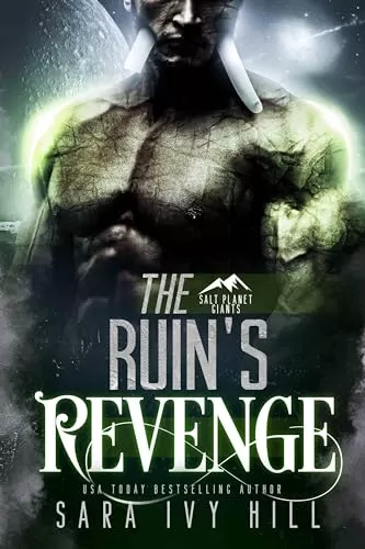 The Ruin's Revenge (Salt Planet Giants #3) by Sara Ivy Hill