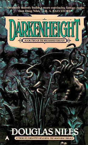 Darkenheight (The Watershed Trilogy #2) by Douglas Niles