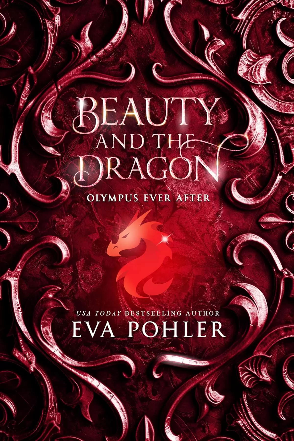 Beauty and the Dragon (Olympus Ever After #2) by Eva Pohler
