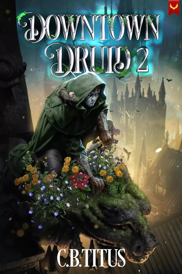 Downtown Druid 2 (Downtown Druid #2) by C.B. Titus