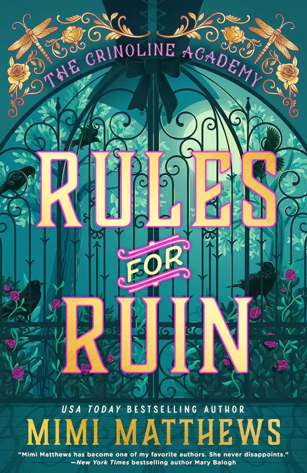 Rules for Ruin (The Crinoline Academy #1) by Mimi Matthews
