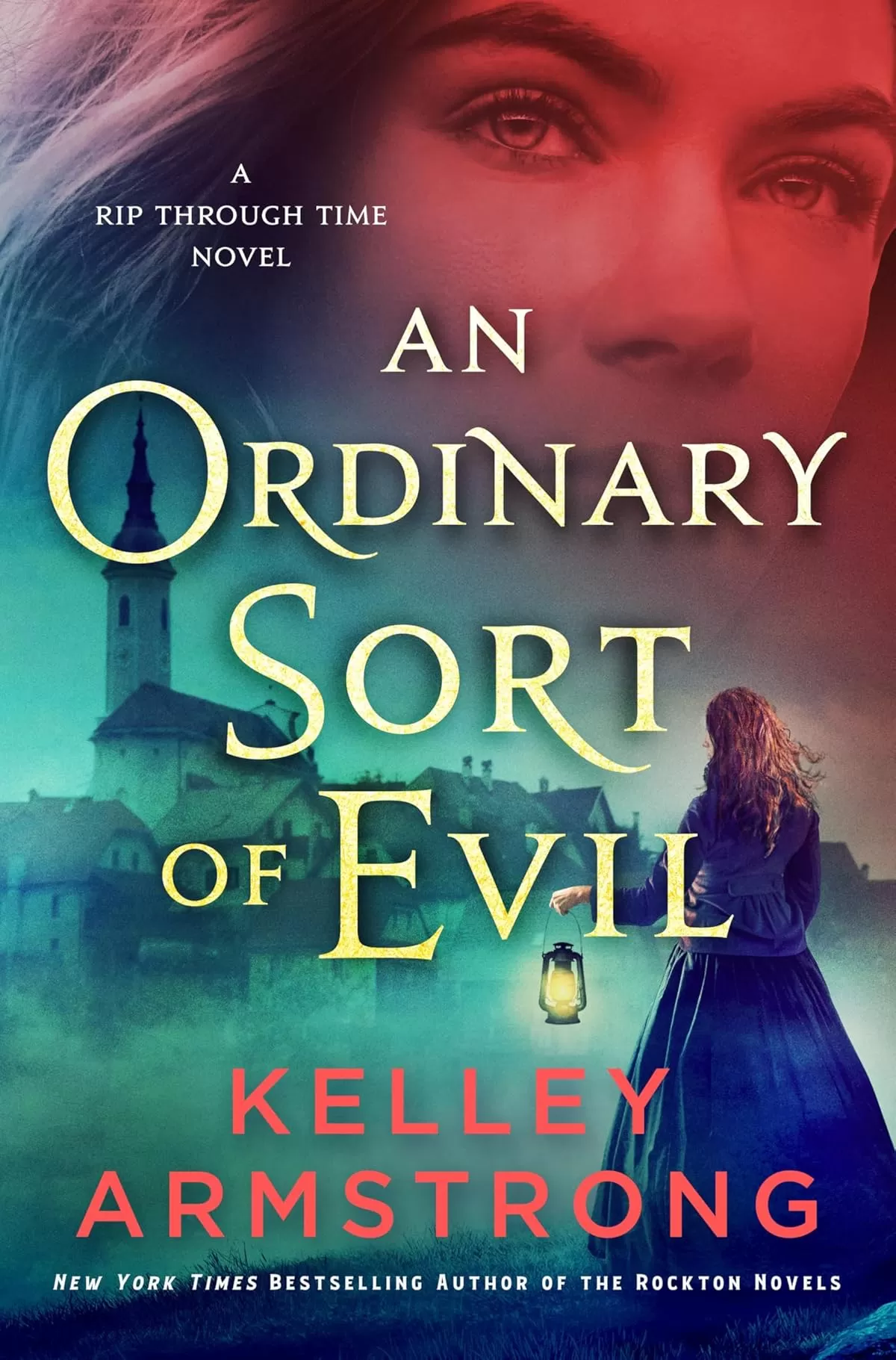 An Ordinary Sort of Evil (Rip Through Time #5) by Kelley Armstrong