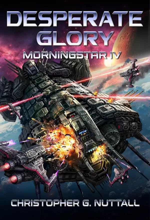 Desperate Glory (Morningstar #4) by Christopher G. Nuttall