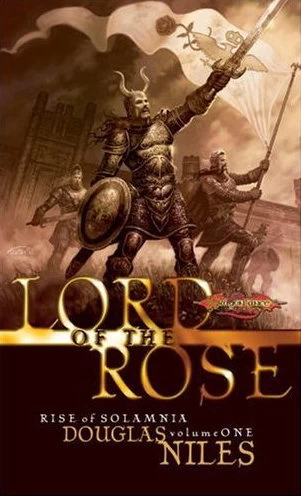 Lord of the Rose (Dragonlance: The Rise of Solamnia #1) by Douglas Niles