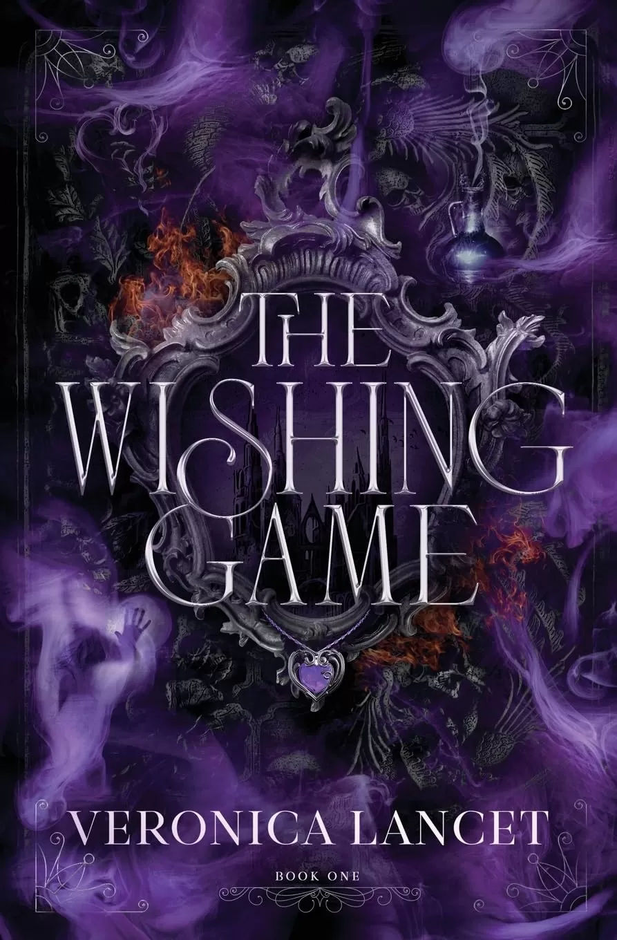 The Wishing Game (The Wishing Game #1) by Veronica Lancet