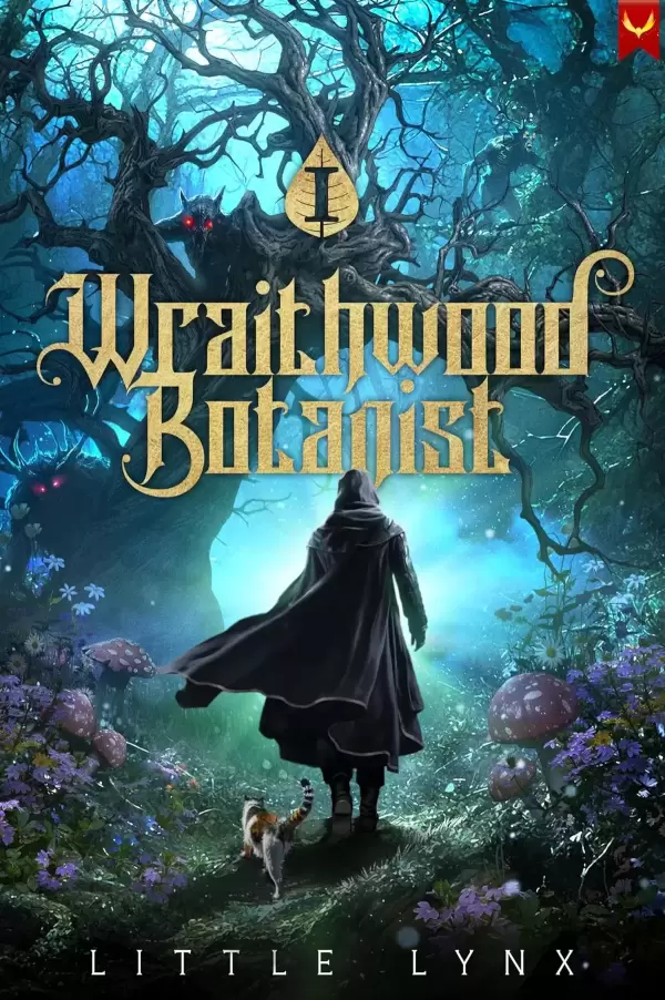 Wraithwood Botanist: A LitRPG Apocalypse Adventure (Wraithwood Botanist #1) by Little Lynx